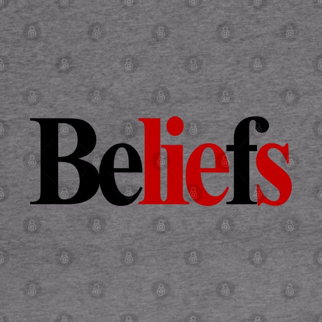 beLIEfs by Doc Multiverse Designs